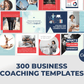 300 Business Coaching Templates for Social Media